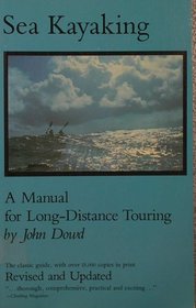 Sea Kayaking: A Manual for Long Distance