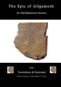 The Epic of Gilgamesh: An Old Babylonian Version