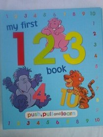 My First 123 Book, Push, Pull and Learn