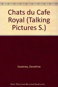 Chats du Cafe Royal (Talking Pictures S.)