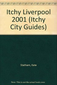 Itchy Liverpool 2001 (Itchy City Guides)