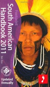 South American Handbook, 87th: Longest running English language travel guide, The South American Handbook (Footprint - Handbooks)