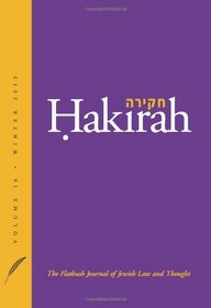 Hakirah: The Flatbush Journal of Jewish Law and Thought (Volume 16)