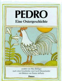 Pedro. Eine Ostergeschichte.