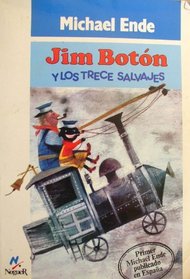 Jim Boton Y Los Trece Salvajes (Spanish Edition)