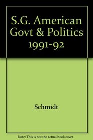 S.G. American Govt & Politics 1991-92