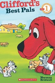 Clifford's Best Pals (Scholastic Reader Level 1)