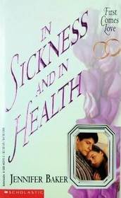 In Sickness and in Health (First Comes Love, No 3)