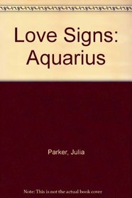 Love Signs: Aquarius