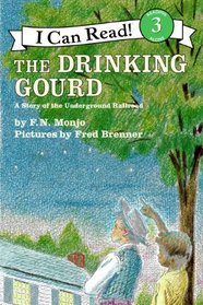 The Drinking Gourd (I Can Read Books)