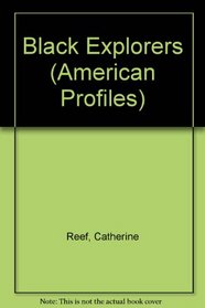 Black Explorers (American Profiles)