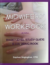 Birthsong Midwifery Workbook, 6th Edition