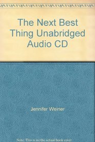 The Next Best Thing Unabridged Audio CD