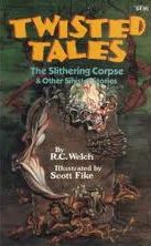 The Slithering Corpse & Other Sinister Stories (Twisted Tales)