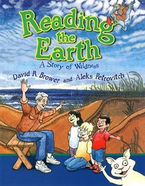 Reading the Earth: A Story of Wildness