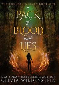 A Pack of Blood and Lies (Boulder Wolves)