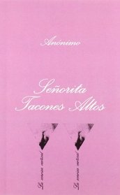 Senorita Tacones Altos (La Sonrisa Vertical) (Spanish Edition)