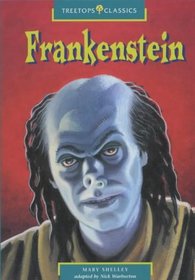 Oxford Reading Tree: Stage 16: Treetops Classics: Frankenstein: Abridged Edition