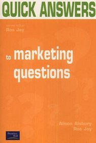 Quick Answers to Marketing Questions