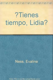 ?Tienes tiempo, Lidia? (Spanish Edition)