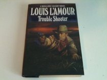 Trouble Shooter: A Hopalong Cassidy Novel