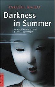 Darkness In Summer (Classics of Japanese Literature)