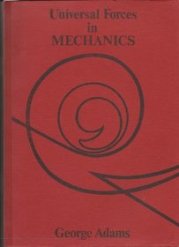 Universal Forces in Mechanics