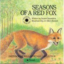Seasons of a Red Fox (Smithsonian Wild Heritage Collection. Atlantic Wilderness Series.)