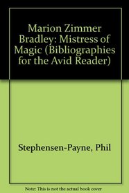 Marion Zimmer Bradley: Mistress of Magic (Bibliographies for the Avid Reader)