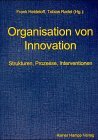 Organisation von Innovation.