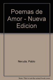 Poemas de Amor - Nueva Edicion (Spanish Edition)