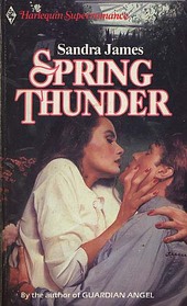 Spring Thunder (Harlequin Superromance, No 70335)