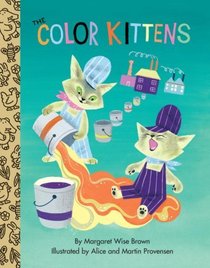 The Color Kittens (Little Golden Treasures)