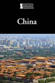 China (Introducing Issues With Opposing Viewpoints)