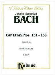 Cantatas No. 151-156 (Kalmus Edition)
