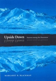 Upside Down: Seasons Among the Nunamiut