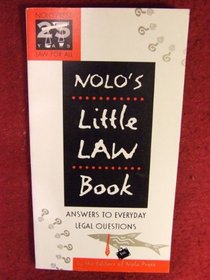 Nolo's Little Law Book: Answers to Everyday Legal Questions