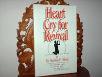 Lord, Open the Heavens! A Heart-Cry for Revival