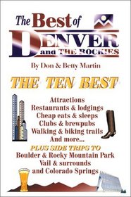 The Best of Denver and the Rockies: