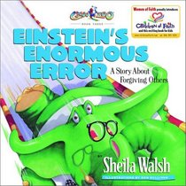 Einstein's Enormous Error: A Story About Forgiving Others (Gnoo Zoo, Bk 3)