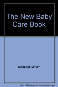The New Baby Care Book