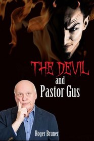 The Devil and Pastor Gus