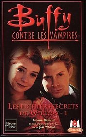 Buffy contre les vampires, tome 31 : les fichiers secrets de Willow 1
