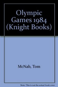 Olympic Games 1984 (Knight Books)