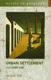 Urban Settlement and Land Use (Access to Geography)