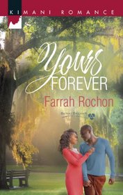 Yours Forever (Harlequin Kimani Romance)