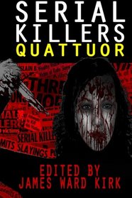 Serial Killers Quattuor