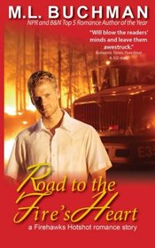 Road to the Fire's Heart (Firehawks) (Volume 13)