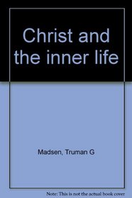 Christ and the inner life