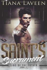 Saint's Sacrament - Sins of the Father Part I
